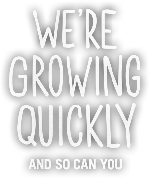 we're growing quickly